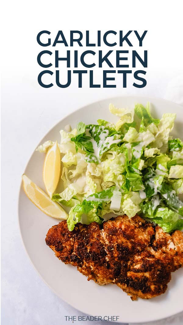 Garlicky Chicken Cutlets Pinterest Pin